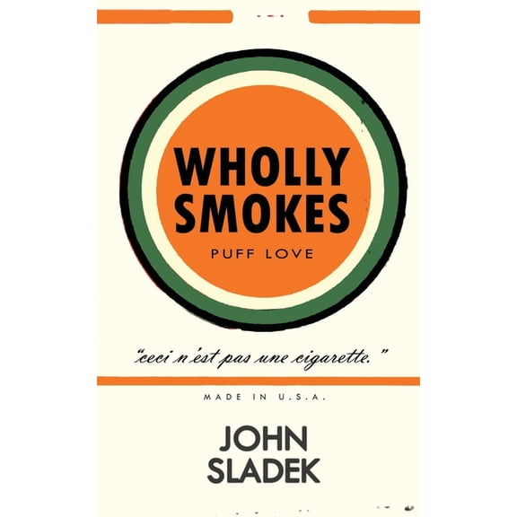 Wholly Smokes, (Paperback)