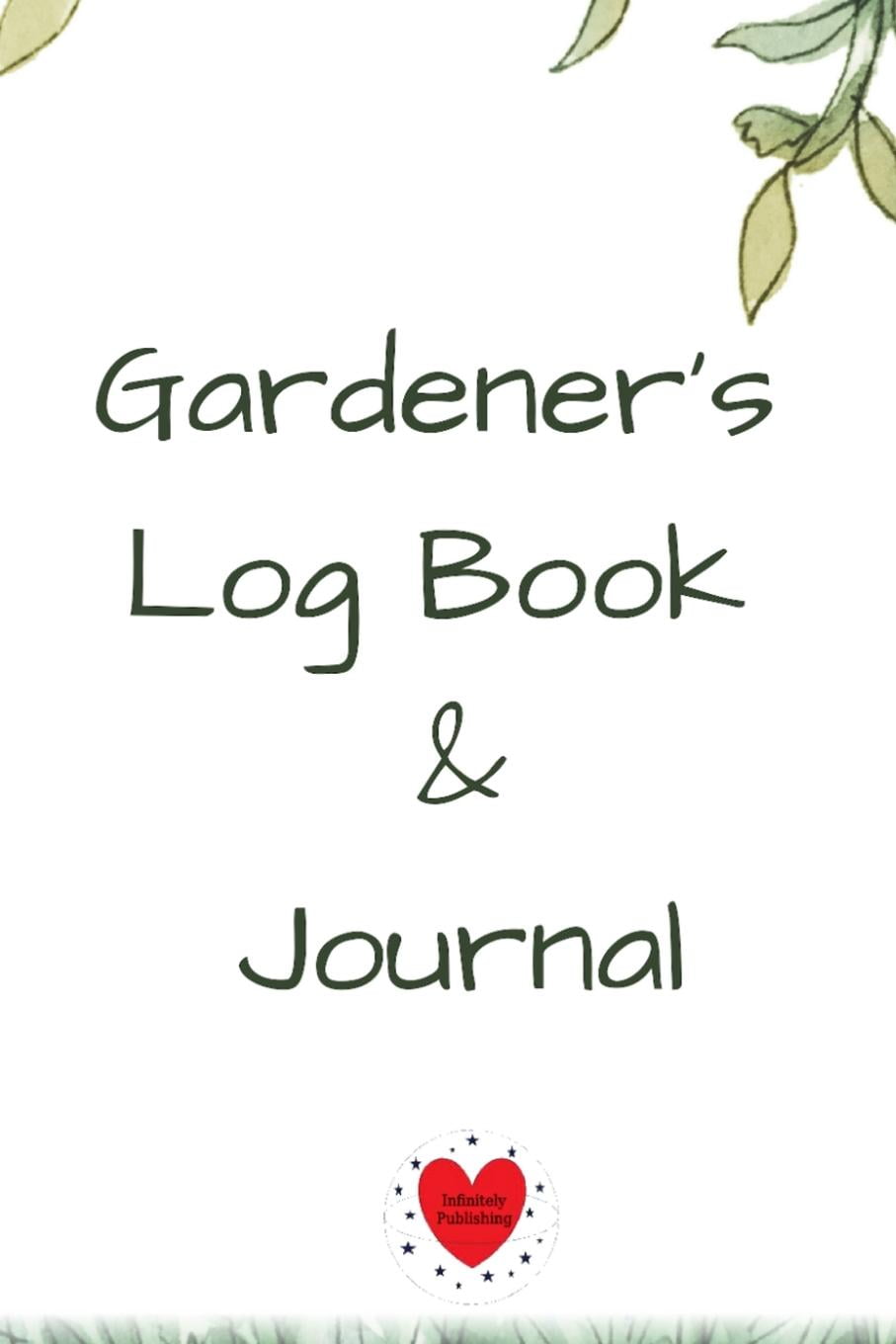 Gardener's Log Book & Journal Gardening Planner, Notebook & Diary