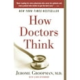 thumbnail image 1 of Pre-Owned How Doctors Think (Paperback) 0547053649 9780547053646, 1 of 1
