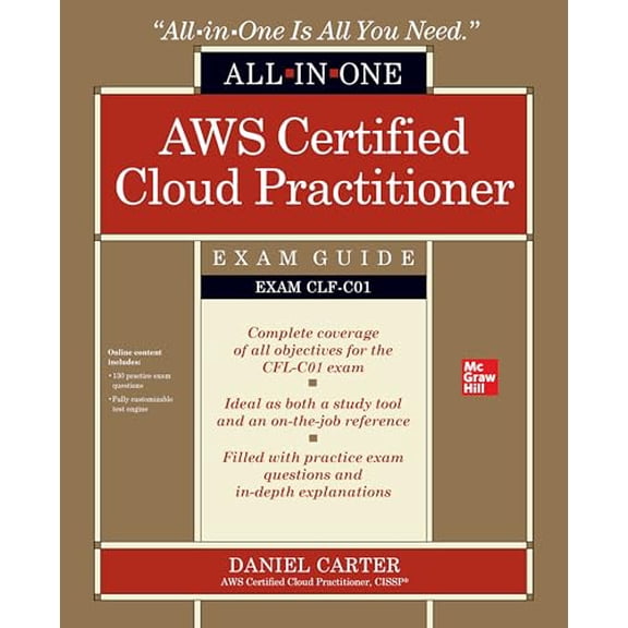 Pre-Owned AWS Certified Cloud Practitioner All-In-One Exam Guide (Exam Clf-C01) (Paperback) 1260473872 9781260473872
