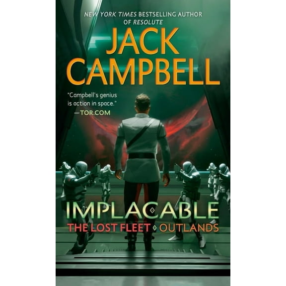 The Lost Fleet: Outlands Implacable, (Paperback)