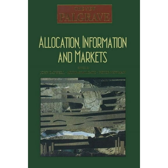 New Palgrave Allocation, Information and Markets, (Paperback)