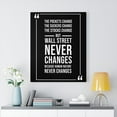 thumbnail image 3 of Stock Market Art Wall Street Never Changes Wall Street Trading Quote Money Motivation Wall Art Unframed, 3 of 11