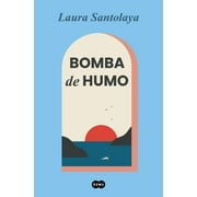 Bomba de humo / Smoke Bomb (Paperback)