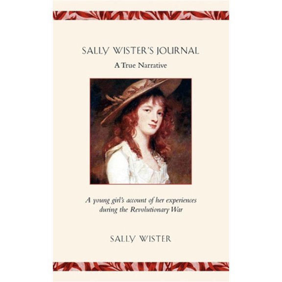 Pre-Owned Sally Wister's Journal (Paperback) 1557091145 9781557091147