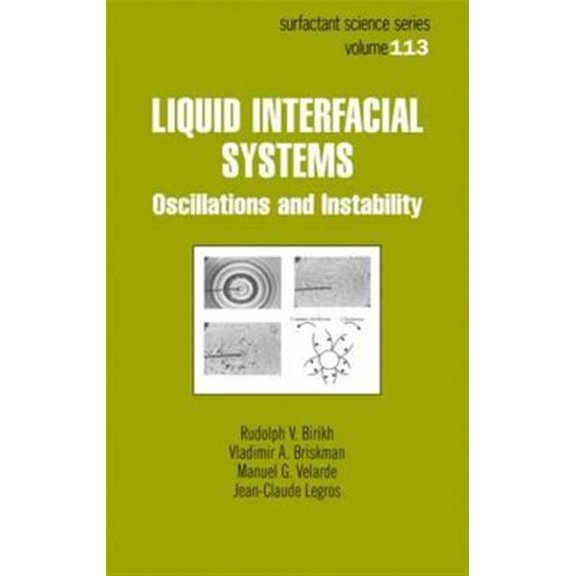 Pre-Owned Surfactant Science: Liquid Interfacial Systems: Oscillations and Instability (Hardcover)