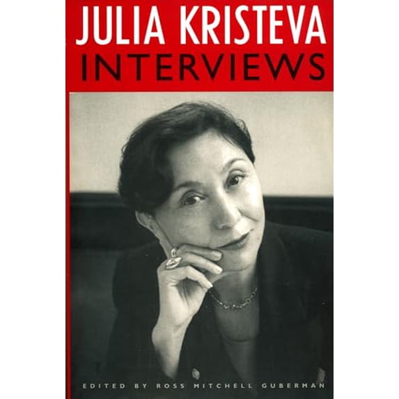 Pre-Owned Julia Kristeva Interviews (Paperback) 0231104871 9780231104876