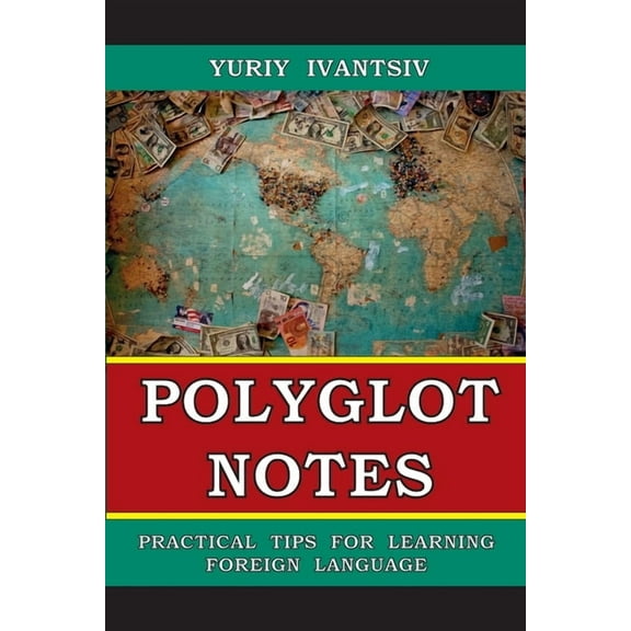 Polyglot Notes: Practical Tips for Learning Foreign Language, (Paperback)
