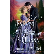 Fabled Love Enticed by Lady Elianna, Book 3, (Paperback)