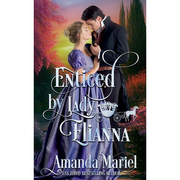 Fabled Love Enticed by Lady Elianna, Book 3, (Paperback)