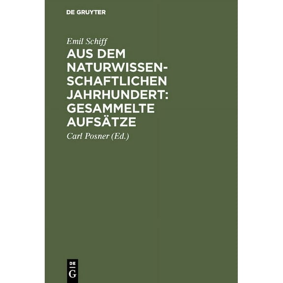 Aus dem naturwissenschaftlichen Jahrhundert: Gesammelte AufsÃ¤tze, (Hardcover)