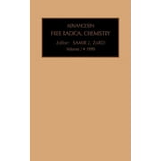 Advances in Free Radical Chemistry: Advances in Free Radical Chemistry: Volume 2 (Hardcover)