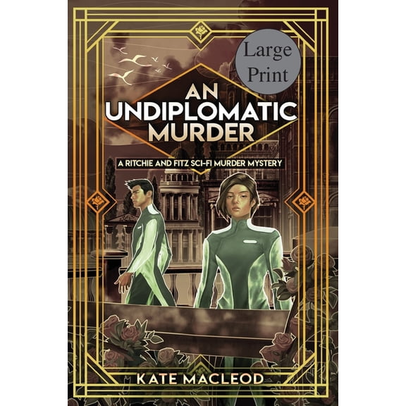 The Ritchie and Fitz Sci-Fi Murder Mysteries: An Undiplomatic Murder : A Ritchie and Fitz Sci-Fi Murder Mystery (Series #5) (Paperback)