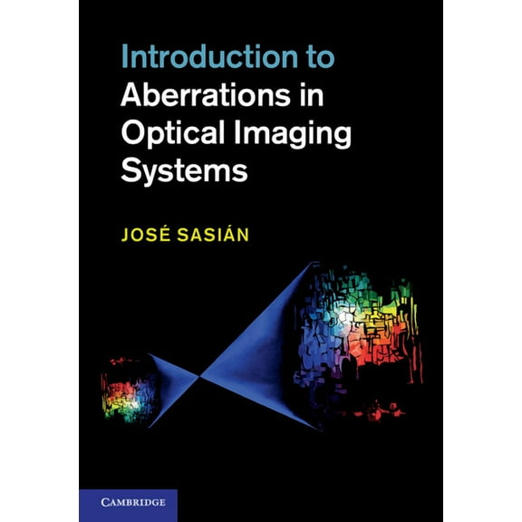 Introduction to Aberrations in Optical Imaging Systems, (Hardcover)