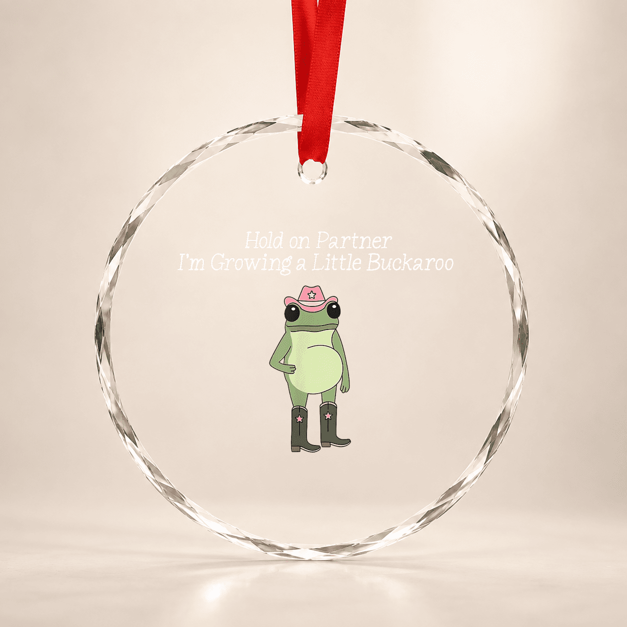 Hold On Partner I'm Growing A Little Buckaroo Frog Pregnancy Glass Ornament Holiday Tree Decoration