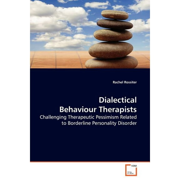 Dialectical Behaviour Therapists (Paperback)
