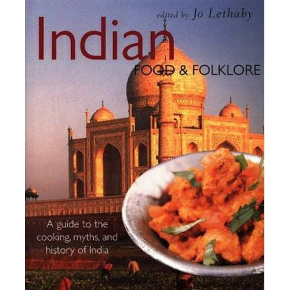 Pre-Owned Indian Food & Folklore (Hardcover) 1571456503 9781571456502