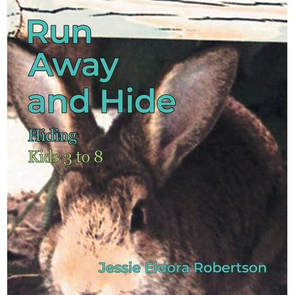 Run Away and Hide: Hiding, (Hardcover)
