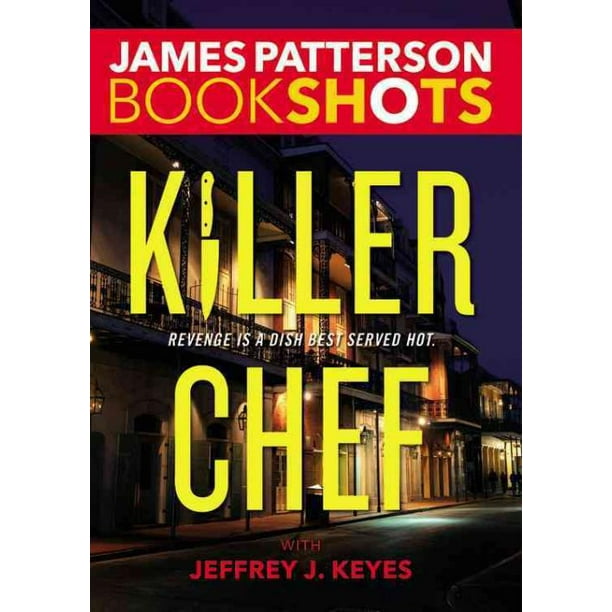 Killer Chef, James Patterson Livre de Poche