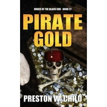 Pirate Gold (Paperback) by Preston William Child