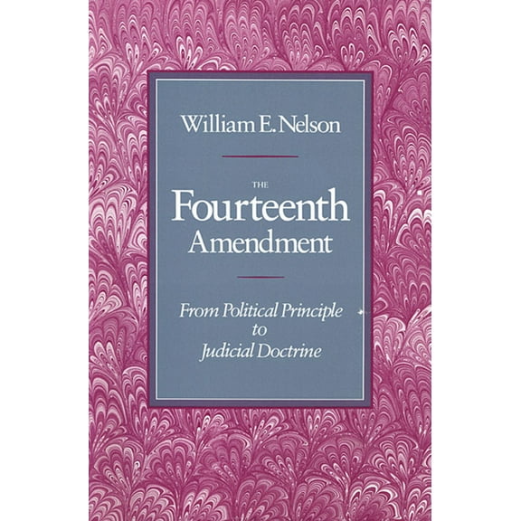 The Fourteenth Amendment (Paperback)