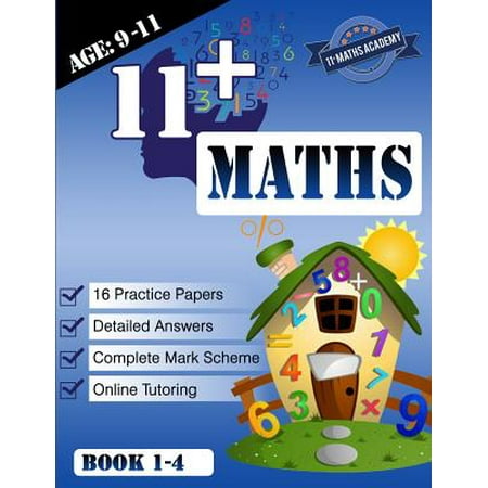 11+ Maths Practice Papers Book 1-4 (Age 9-11)