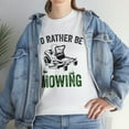 thumbnail image 7 of I'd Rather Be Mowing Shirt, Zero Turn Mower Tshirt, Funny Lawn Tee -ID: 613, 7 of 7