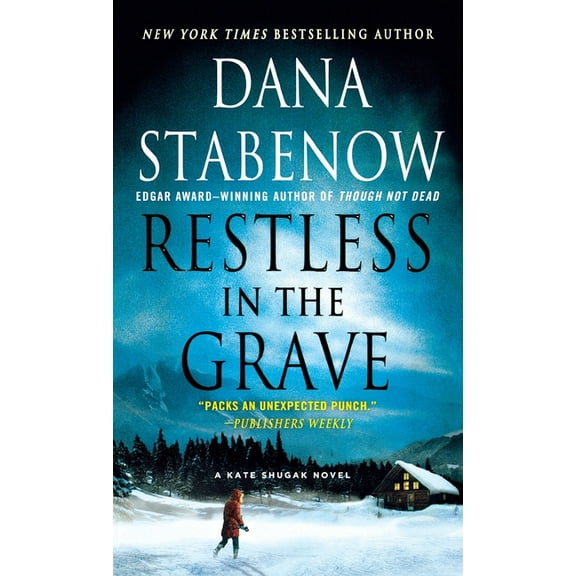 Kate Shugak Novels Restless in the Grave, Book 19, (Paperback)