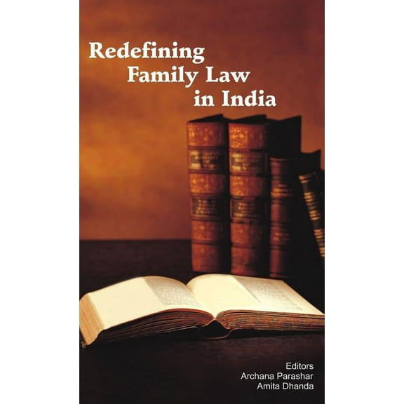 Redefining Family Law in India, (Hardcover)
