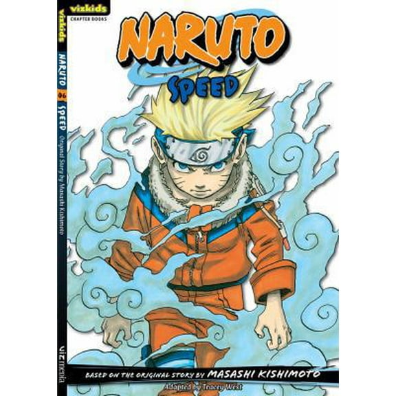 Pre-Owned Naruto: Chapter Book, Vol. 6: Speed (Paperback) 1421523167 9781421523163