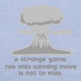 thumbnail image 3 of CafePress - Winning Move [Wargames] Toddler T Shirt - Cute Toddler T-Shirt, 100% Cotton, 3 of 4