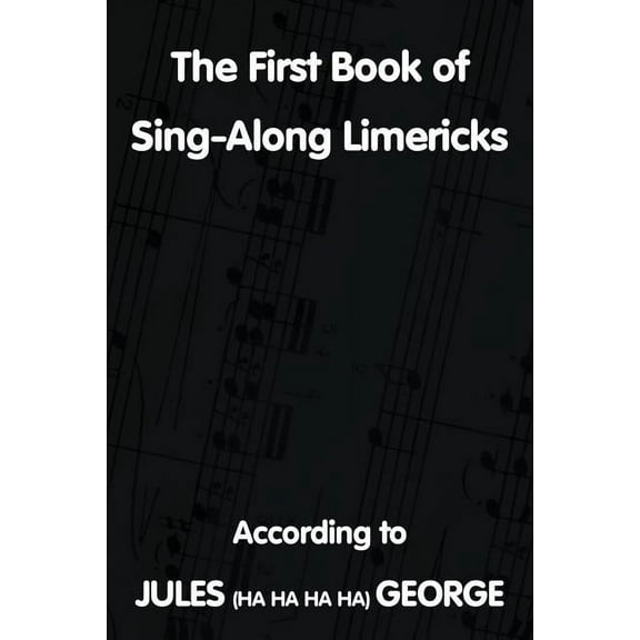 First Book of Sing-a-Long Limericks