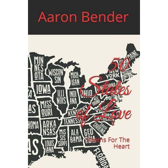 50 States Of Love: Poems For The Heart (Paperback)