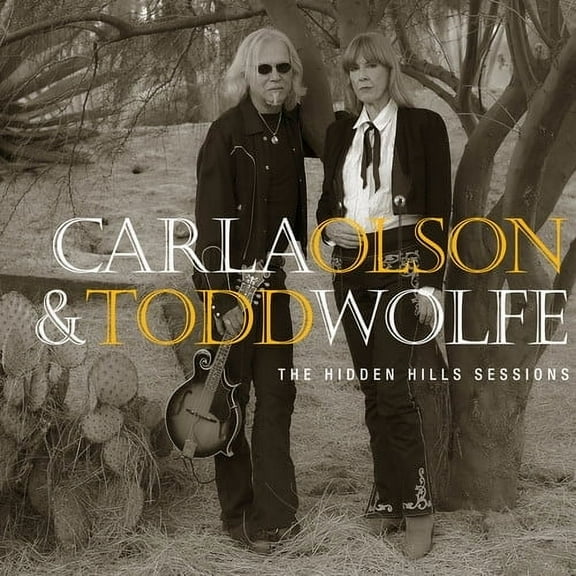 Carla Olson & Todd Wolfe - The Hidden Hills Sessions - Music & Performance - CD