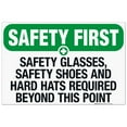 thumbnail image 1 of Safety Glasses, Safety Shoes And Hard Hats Required Sign, OSHA Safety First Sign, 24x36 Corrugated Plastic, 1 of 3