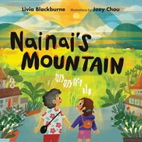 Nainai's Mountain, (Hardcover)