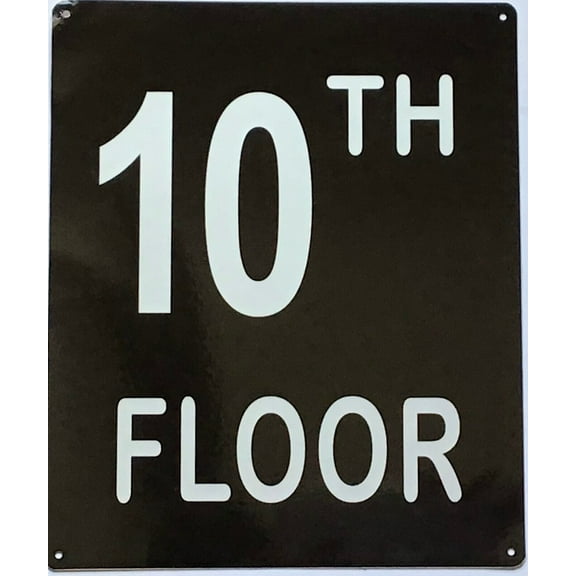 10TH FLOOR SIGN (10X12,Black Aluminum) -ref21422