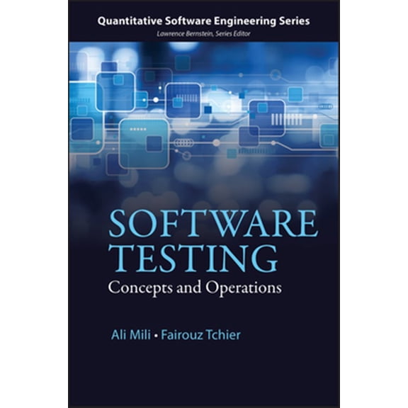 Pre-Owned Software Testing: Concepts and Operations (Quantitative Software Engineering Series) Paperback