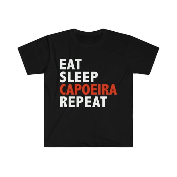 Eat Sleep Capoeira Unisex T-shirt S-3XL Brazilian Martial Arts Gift