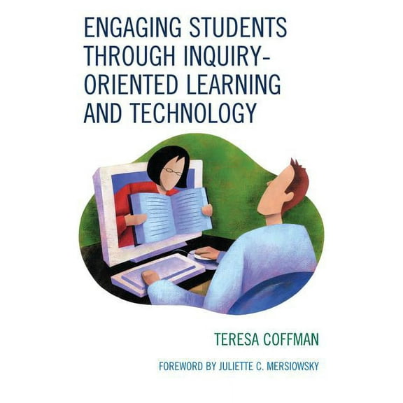 Engaging Students through Inquiry-Oriented Learning and Technology, (Paperback)