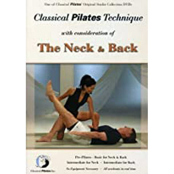 Classical Pilates Technique with Consideration of the Neck & Back