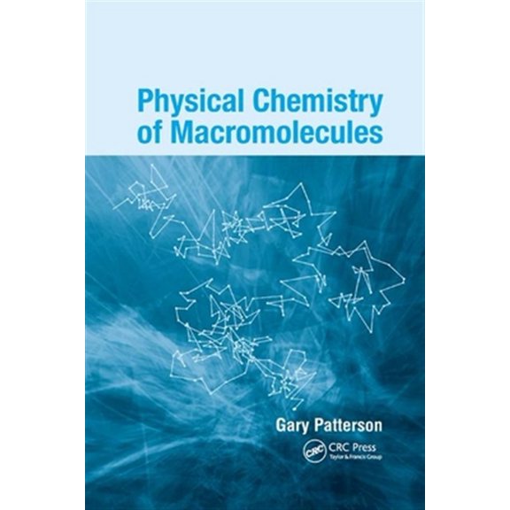 Pre-Owned Physical Chemistry of Macromolecules, (Paperback)