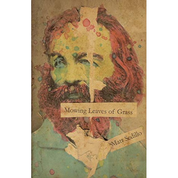 Pre-Owned Mowing Leaves of Grass, 9781733809290, 1733809295, Paperback,