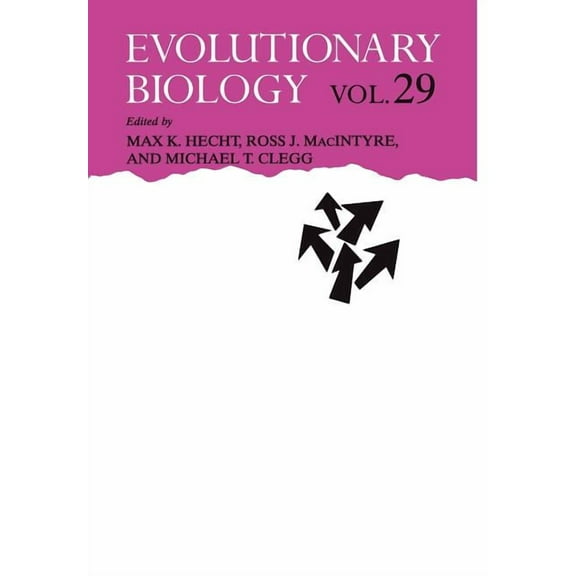 Evolutionary Biology Evolutionary Biology: Volume 29, Book 29, (Hardcover)