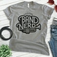 thumbnail image 2 of Band Nerd T-shirt, Unisex Women's Men's Shirt, Band Nerd Camp Orchestra Symphony Student Musician, Dark Heather Gray, Large, 2 of 6