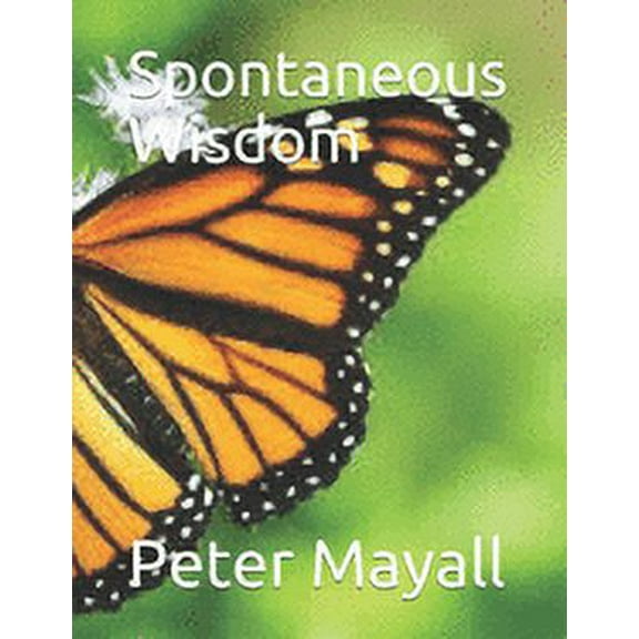 Spontaneous Wisdom (Paperback)