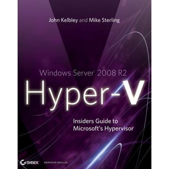 Pre-Owned Windows Server 2008 R2 Hyper-V (Paperback) 047062700X 9780470627006