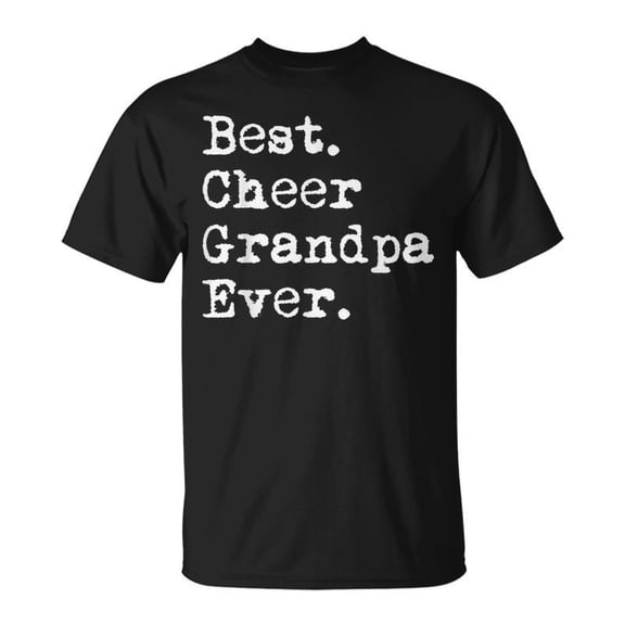 Best Cheer Grandpa Ever Funny Cheerleader Grandfather Gift For Mens Unisex TShirt
