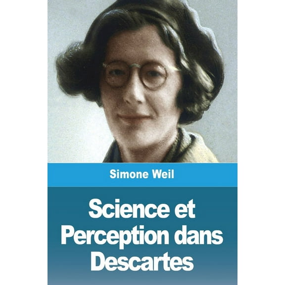 Science et Perception dans Descartes, (Paperback)