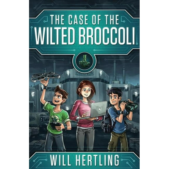 The Case of the Wilted Broccoli, (Paperback)